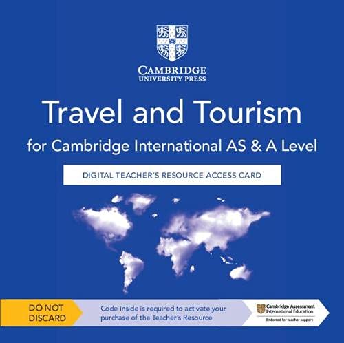 Cambridge International As and a Level Travel and Tourism Digital Teacher’s Resource Access Card