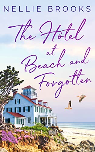 The Hotel at Beach and Forgotten (Mendocino Cove Book 1)