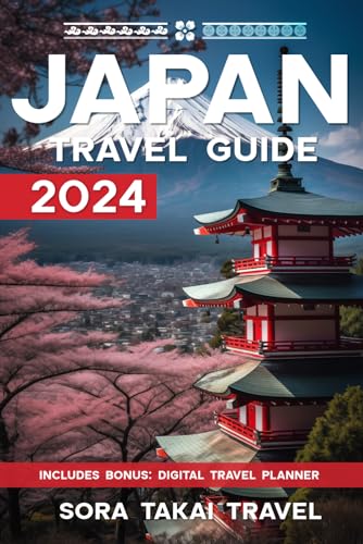 Japan Travel Guide 2024: The Ultimate Route to Authentic Ramen and Beyond – Tips, Maps, and Must-Sees for Every Traveler