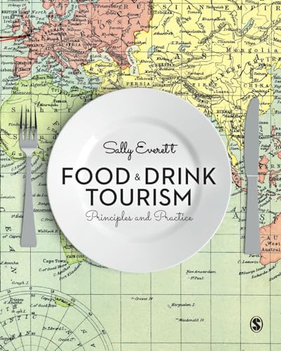 Food and Drink Tourism: Principles and Practice